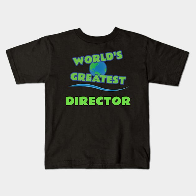 World's Greatest Director Kids T-Shirt by emojiawesome